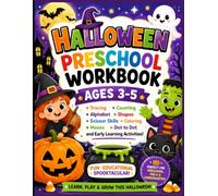 Halloween Preschool Workbook Ages 3-5: Tracing, Counting, Alphabet, Shapes, Scissor Skills, Coloring, Mazes, Dot to Dot, and Early Learning Activities