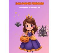 Halloween Princess Coloring Book: Fun and magical Halloween adventures for kids ages 4-8