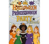 Halloween Prinzessin Party: Malbuch