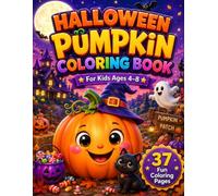 Halloween Pumpkin Coloring Book for Kids Ages 4-8: Cute Halloween Pumpkin Designs with Tracing & Counting Activities