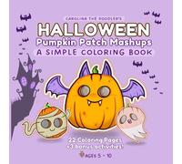 Halloween Pumpkin Patch Mashups: A Simple Coloring Book