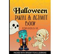 Halloween Puzzle & Activity Book for Kids 5-10: Word Games, Drawing Prompts & Fun for Little Ghouls and Goblins