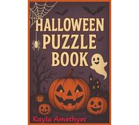 Halloween Puzzle Book: A Word Search, Cross Word and Sudoku puzzle book. Halloween themed.| 6x9 50+ puzzles.| ….Gift for Vacation's and Holidays