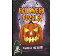 Halloween Puzzles: Crossword Puzzles and Word Searches with Easy to Read Print about Halloween, Ghosts, Trick-or-Treating and More | 6x9 inches, 200 ... … Gift for Vacations, Holidays, and Free Time