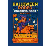 Halloween Rodeo Coloring Book: A Fun & Easy Halloween Coloring for Kids Ages 4-8