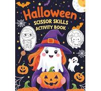 Halloween Scissor Skills Activity Book: Cut and Paste Workbook for Preschool with Coloring and Cutting Ages 3 and Up