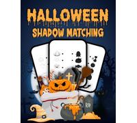 Halloween Shadow Matching Game Book for Kids Ages 3-8: Fun Spooky Silhouette Puzzles, Shadow Matching Activities, and Halloween Learning Games for Toddlers and Preschoolers