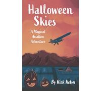 Halloween Skies: A Magical Aviation Adventure