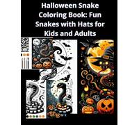 Halloween Snake Coloring Book: Fun Snakes with Hats for Kids and Adults