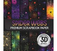 Halloween Spider Webs 6x6 Scrapbook Paper Pad - 24 Sheets 3D Effect: Single Sided 6 Inch Square Spooky Cobweb Decorative Craft Paper For Card Making And Junk Journaling