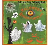 Halloween Spooktacular Bold and Easy Coloring Book