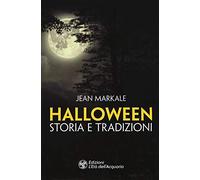 Halloween. Storia e tradizioni