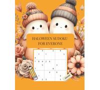 Halloween Sudoku: 60 Spooky Puzzles for Kids, Teens & Adults: A Fun & Festive Puzzle Book for October Brain Teasers