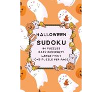 Halloween Sudoku: A Frightfully Fun Collection of Easy Level Puzzles