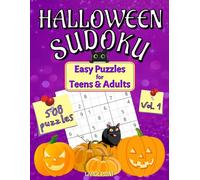 Halloween Sudoku for Adults & Teens: 508 Easy Creepy Puzzles. 9x9 Grids and Large Print. Vol 1