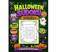 Halloween Sudoku for Kids Ages 6-8: 100 Easy Extra Large Print Sudoku Puzzles with Solutions and 11 Halloween Coloring Pages