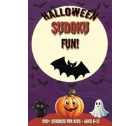 Halloween Sudoku Fun!: For Kids Ages 8-12