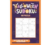 Halloween Sudoku Puzzle Book: 100 Large Print 9x9 Sudoku Puzzles Easy to Hard with Solutions