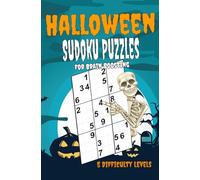 Halloween Sudoku Puzzles for Brain Booting - a compact & travel-friendly puzzle book: 5 Difficulty Levels [ Novice - Easy - Moderate - Challenging - ... Best Tips and Solutions at the back, 5.25”x8”
