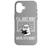 Halloween Teacher I'll Just Wait Until It's Quiet Custodia per iPhone 16