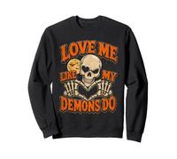 Halloween Teschi Love Me My Demons Do Gothic Valentines Felpa