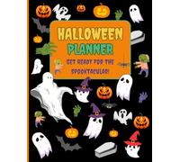 Halloween-Themed Planner: A Simple Guide to Your Spooktacular Party: Plan the Perfect Celebration with Ease Using This Event Schedule | 60 Pages, 8.5x11 in