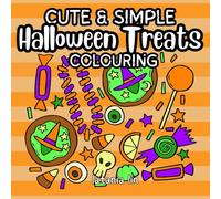 Halloween Treats Colouring Book: Spooky & Sweet Designs for Relaxation and Fun | UK Edition