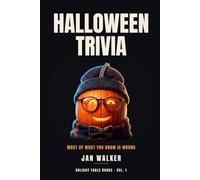 Halloween Trivia: 90 Things You Think You Know About Halloween - and What Actually Happened
