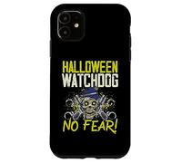 Halloween Watchdog, No Fear! Poliziotto Spettrale Halloween Custodia per iPhone 11