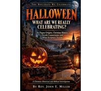 HALLOWEEN: WHAT ARE WE REALLY CELEBRATING?