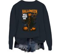 Halloween Will Never Die Felpa Novità Halloween Scheletro Camicie Divertente Halloween Top, Nero , L