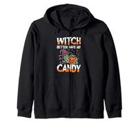 Halloween Witch Better Have My Candy Felpa con Cappuccio