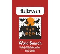 Halloween Word Puzzle Search Book: Word Searches with Easy to Read Print About Halloween, Spooky Creatures, Scary Places, Food Culture and More | 6x9 ... Gifts for Vacations, Holidays, and Free Times