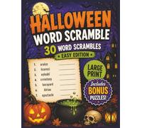Halloween Word Scramble Easy Edition: Large Print Halloween Word Scrambles with Bonus No Reverse Word Searches and Mazes for Teens, Adults, Seniors, and Family Fun