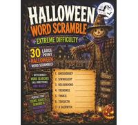 Halloween Word Scramble - Extreme Difficulty: Large Print Halloween Word Scrambles with Bonus Word Searches and Mazes for Teens, Adults, Seniors, and Expert Puzzle Fans