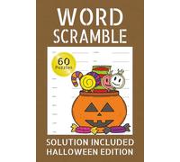 Halloween Word Scramble: Grinch Word Scramble | Word Scramble Puzzles for Adults | 60 puzzle, 6x9 Inches, 120 Pages | Solution Included | Gift For Vacation, Holiday And Relaxation