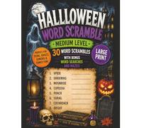 Halloween Word Scramble Medium Edition: Large Print Spooky Puzzles with Bonus Word Searches and Mazes for Teens, Adult, and Seniors | A Frighteningly Fun Way To Unwind