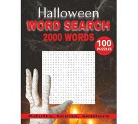 Halloween Word Search: 2000 Words Puzzle Book for Adults and Seniors with Solutions | 100 Soothing Puzzles to Celebrate Fall | Easy on the Eyes | Full of Autumn Spirit