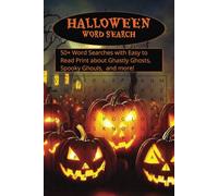 Halloween Word Search: 50+ Word Searches with Easy to Read Print about Ghastly Ghosts, Spooky Ghouls, and more!