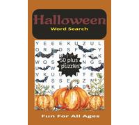 Halloween Word Search Book: Halloween Spooky Puzzles & Ghoulish Fun: A Halloween Word Search Adventure For All Ages