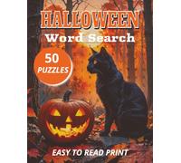 Halloween Word Search: Creepy and Fun Word Puzzles to Celebrate the Halloween Season - 50 Puzzles with Solutions