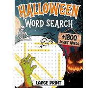 Halloween Word Search: Creepy Large Print Puzzles with +1800 Scary Words for Adults and Teens