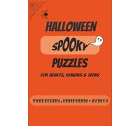 Halloween Word Search, Crossword and Sudoku Puzzle Book: Word Searches, Crosswords and Sudoku With Easy To Read Print About Halloween, Fall, and More ... Gift For Vacations, Holidays and Free Times