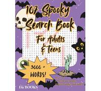 Halloween Word Search for Adults and Teens: 107 Spooky Puzzles with Creepy Creatures, Haunted Houses, and Fun Brain Games for Stress Relief and Relaxation