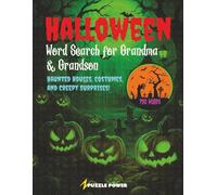 Halloween Word Search for Grandma And Grandson: Haunted Houses, Costumes, And Creepy Surprises In A Festive Word Search Book For Grandma And Grandson