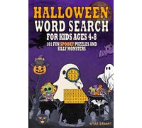 Halloween Word Search for Kids Ages 4-8: 101 Fun Spooky Puzzles and Silly Monsters!