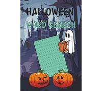 Halloween Word Search for Kids and Adults: 30 Spooky Puzzles to Celebrate Halloween Fun with Ghosts, Witches, Monsters, and More!