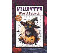 Halloween Word Search: Fun And Spooky Halloween Themed Word Find Book For Senior, Teens, and Ghosts, Holiday Wordsearch With Solutions, Gifts, Spooky
