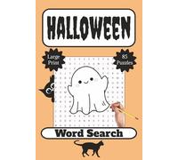 Halloween Word Search: Large Print | 85 Puzzles | With Solutions | Spooky Themed Word Find Puzzle Book | Perfect Halloween Gift or Party Favor | Great Gift for Birthdays, Holidays, Travel or Just Because | For Adults, Seniors, Teens & Tweens