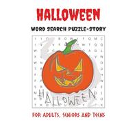 Halloween word search puzlle+Story: Word Search Puzzle With Short Story, Easy to Read, sacry, exciting, Print, | 6x9 inches, 112 pages | 50+ Puzzles ... Gift for vacation, holidays and relaxing time